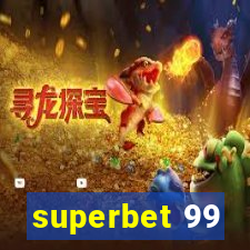 superbet 99