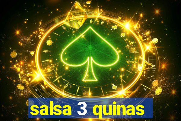 salsa 3 quinas