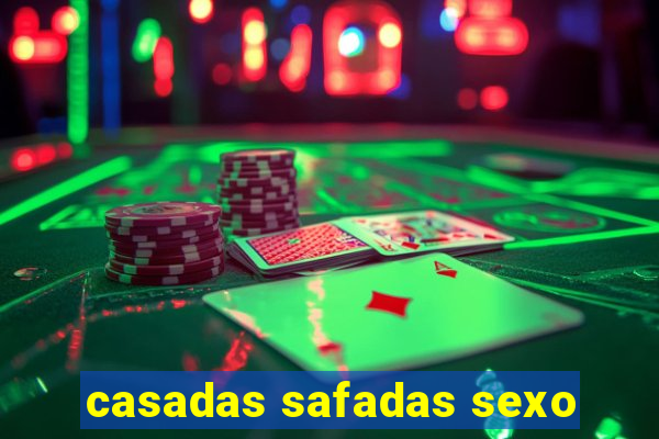 casadas safadas sexo