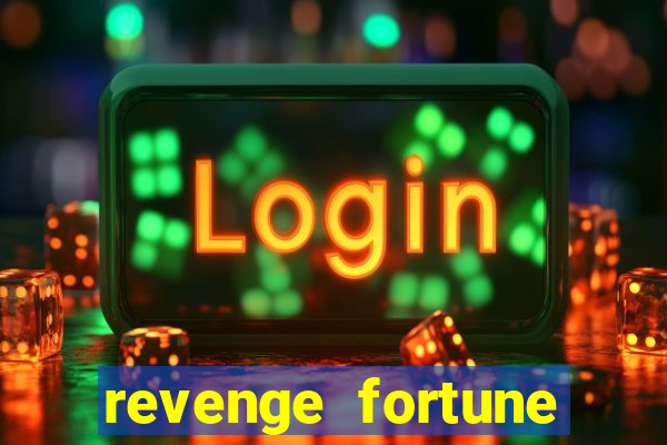 revenge fortune tiger 2