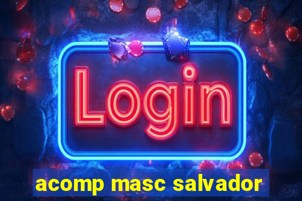 acomp masc salvador