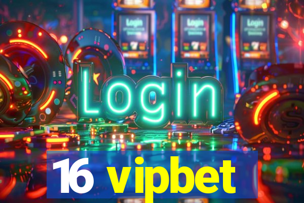 16 vipbet