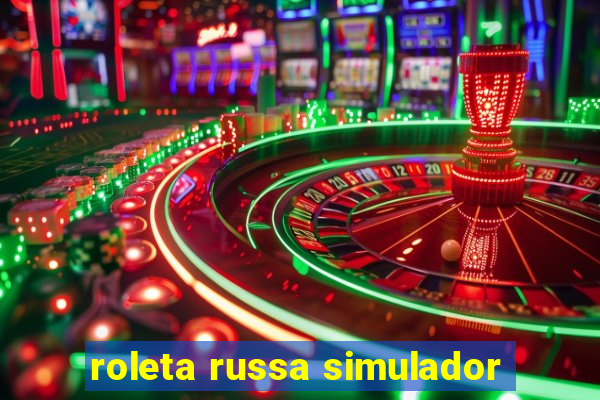 roleta russa simulador