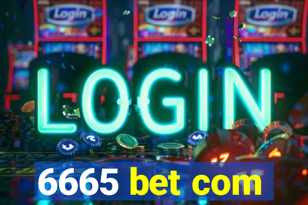 6665 bet com