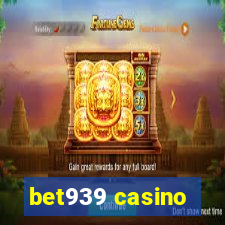 bet939 casino