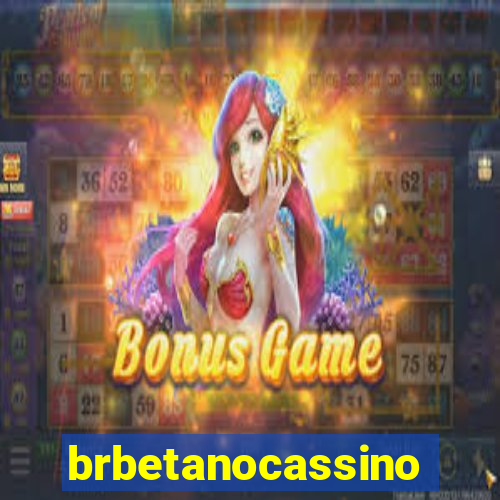 brbetanocassino