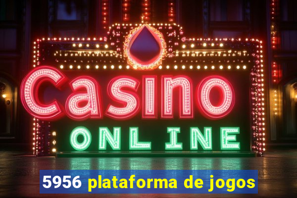 5956 plataforma de jogos