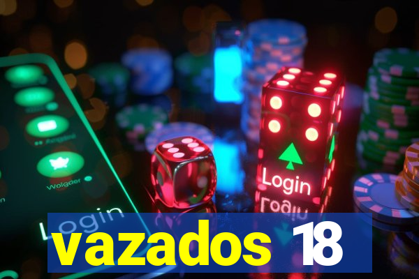 vazados 18