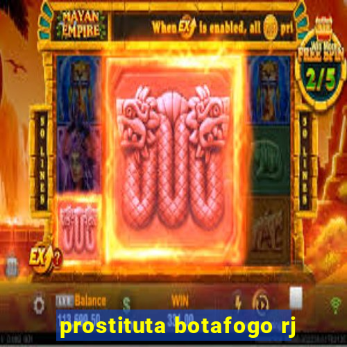 prostituta botafogo rj