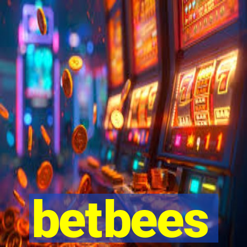 betbees