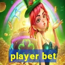 player bet