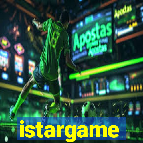 istargame