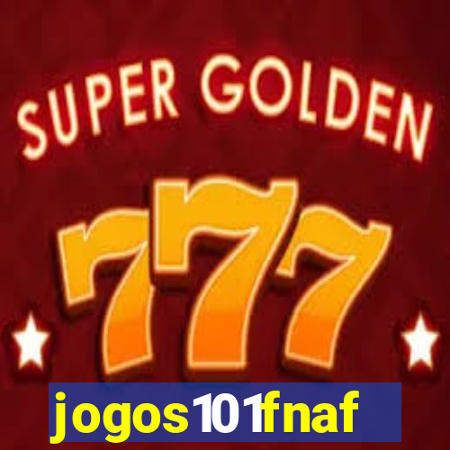 jogos101fnaf