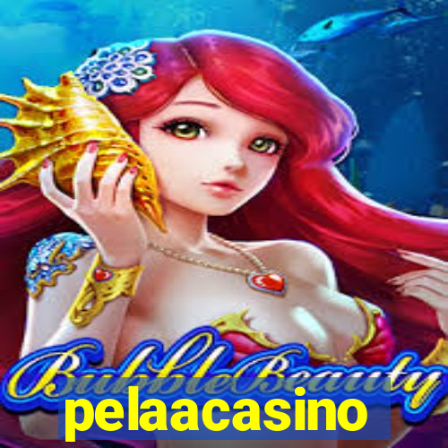 pelaacasino