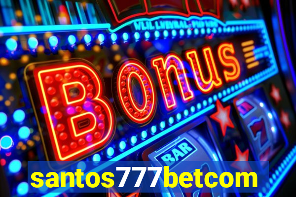 santos777betcom