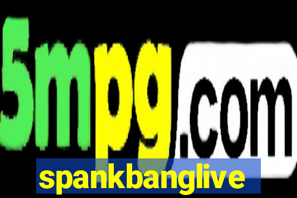 spankbanglive