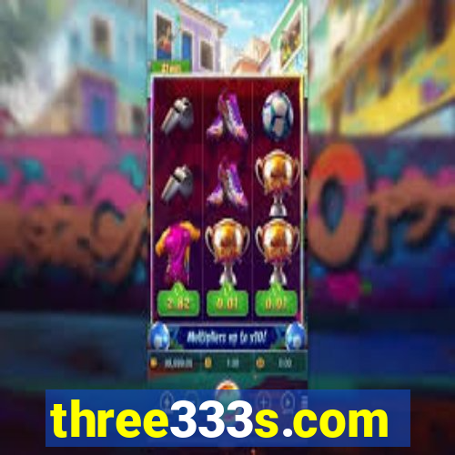 three333s.com