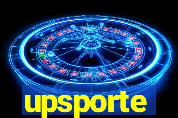 upsporte