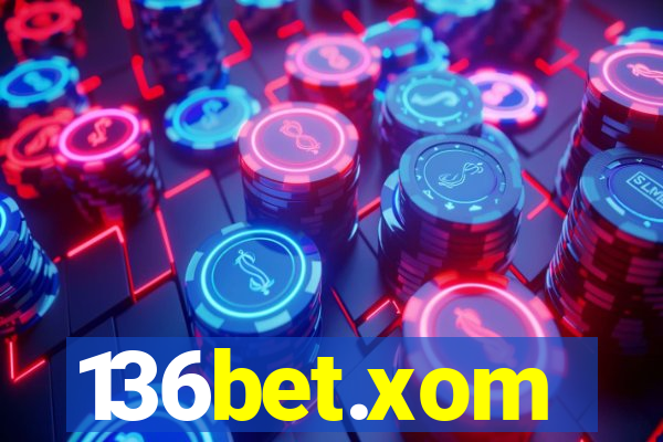 136bet.xom