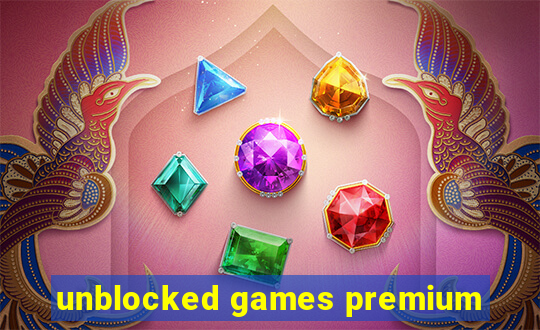 unblocked games premium