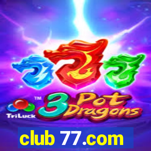 club 77.com