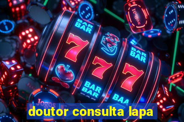 doutor consulta lapa