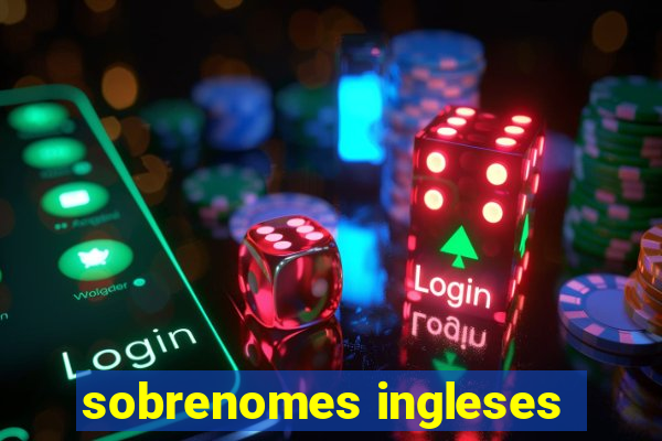 sobrenomes ingleses