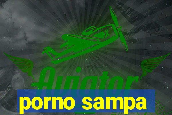 porno sampa