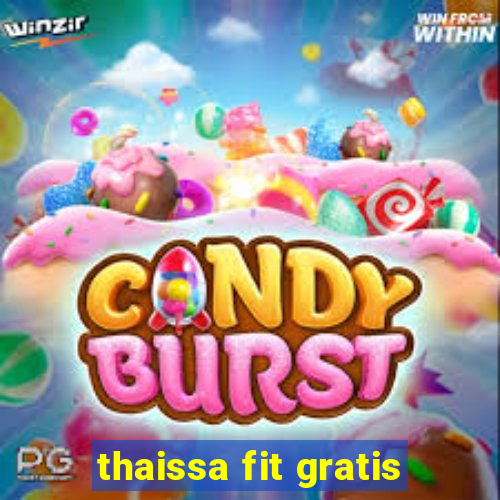 thaissa fit gratis