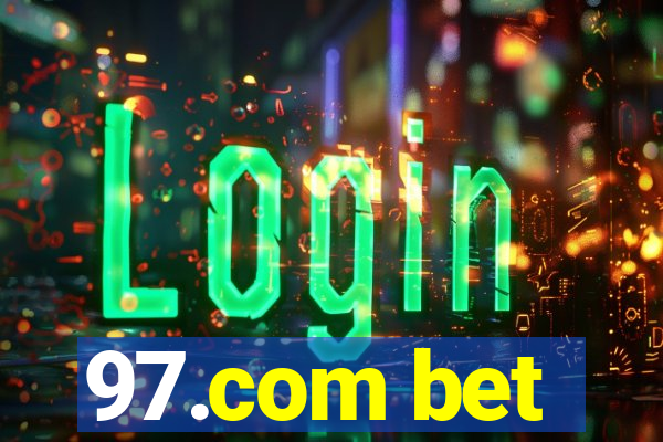 97.com bet