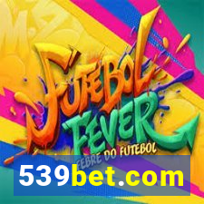 539bet.com