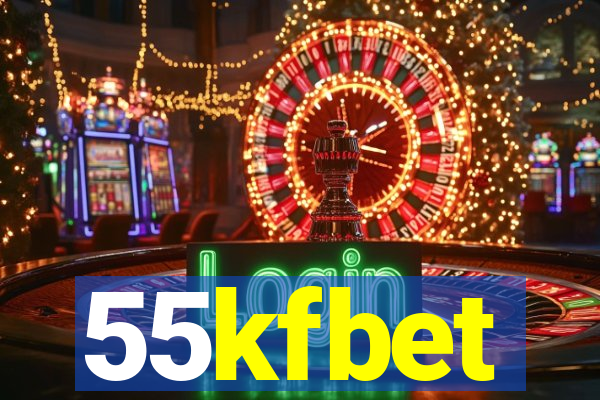 55kfbet