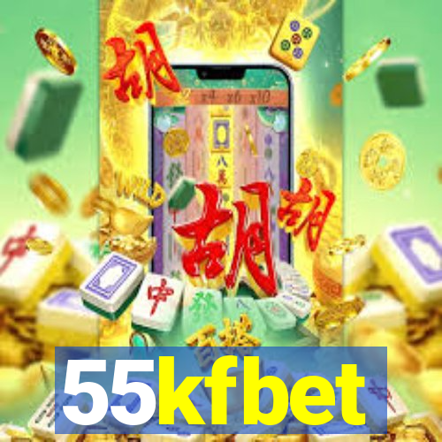 55kfbet