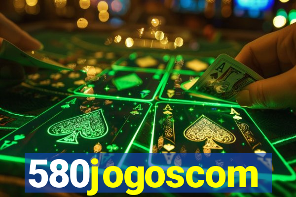 580jogoscom