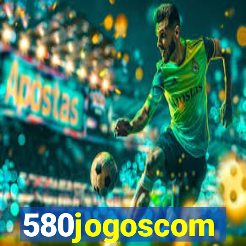 580jogoscom