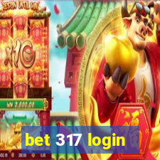 bet 317 login