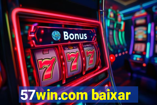 57win.com baixar