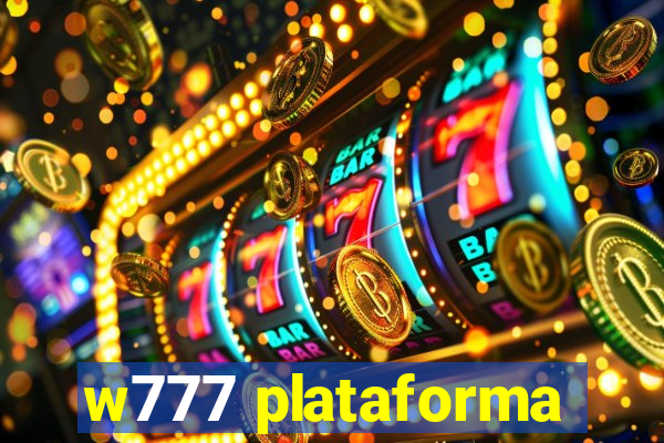 w777 plataforma