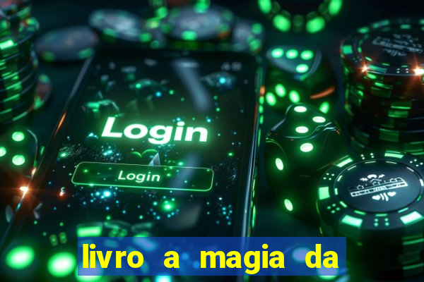 livro a magia da sobrevivência pdf