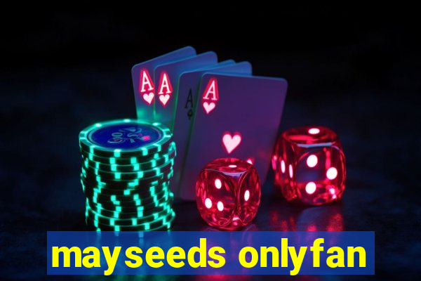 mayseeds onlyfan