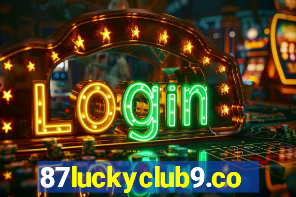 87luckyclub9.com