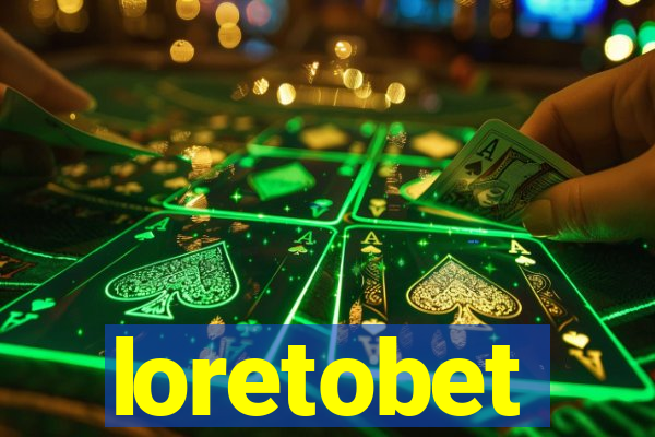 loretobet