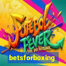 betsforboxing