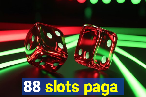 88 slots paga