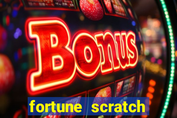 fortune scratch life paga mesmo