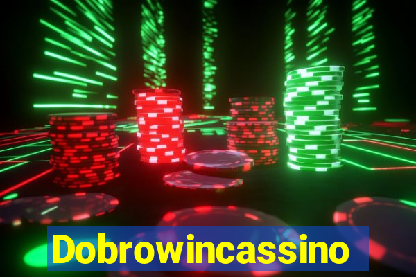 Dobrowincassino