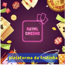 plataforma da frutinha