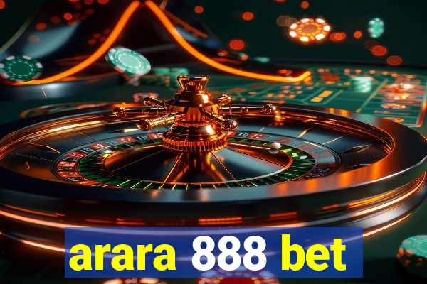 arara 888 bet