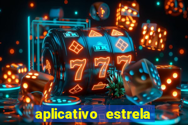 aplicativo estrela bet apk