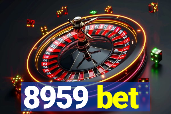 8959 bet